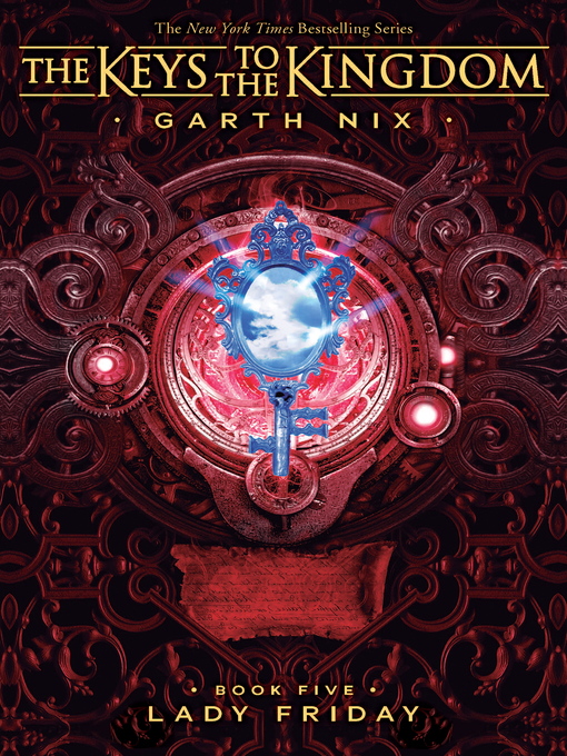 Title details for Lady Friday by Garth Nix - Available